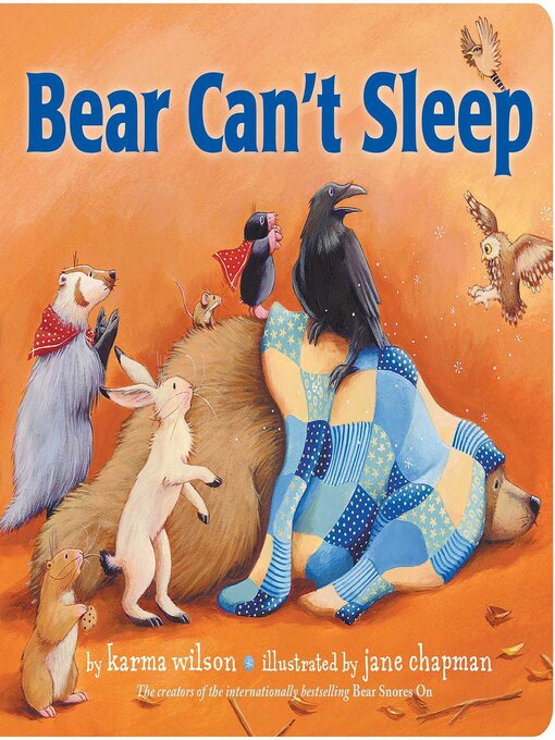 Title details for Bear Can't Sleep by Karma Wilson - Wait list